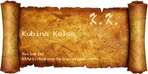 Kubina Kolos névjegykártya